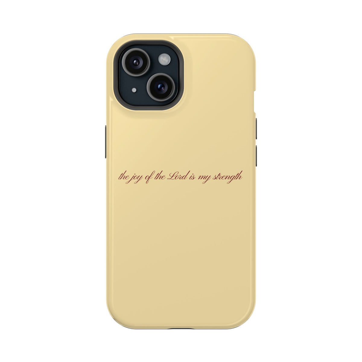 the joy of the Lord is my strength Butter Yellow MagSafe Phone Case