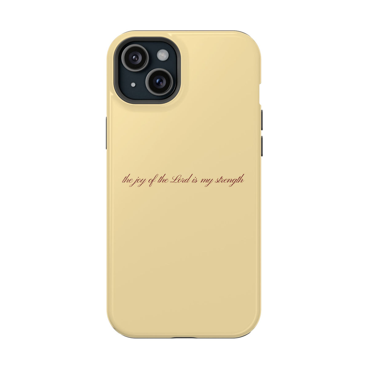 the joy of the Lord is my strength Butter Yellow MagSafe Phone Case
